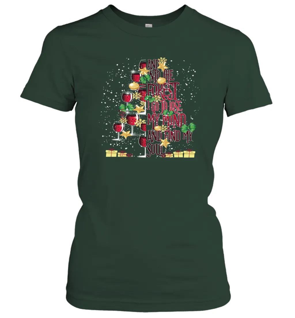 And Into The Forest I Go To Lose My I Christmas Wine Tree Women Cotton T-Shirt