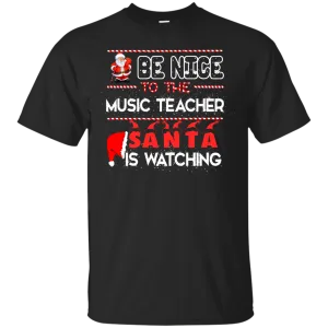 Be Nice To The Music Teacher Shirt, Hoodie, Tank