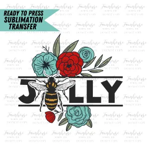 Bee Jolly Ready To Press Sublimation Transfer