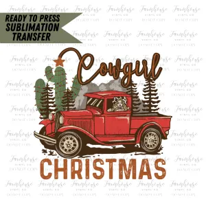 Cowgirl Christmas Ready To Press Sublimation Transfer Design