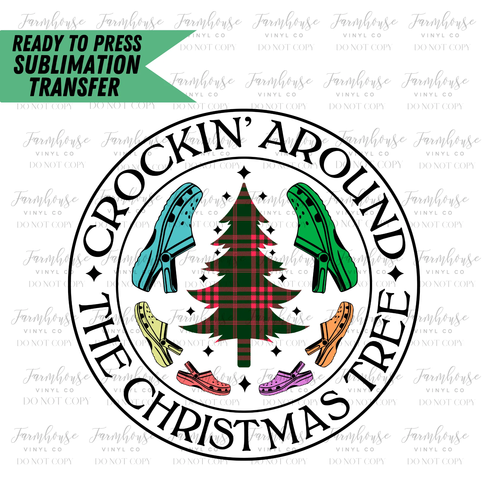 Crockin Around The Christmas Tree Ready To Press Sublimation Transfer Design
