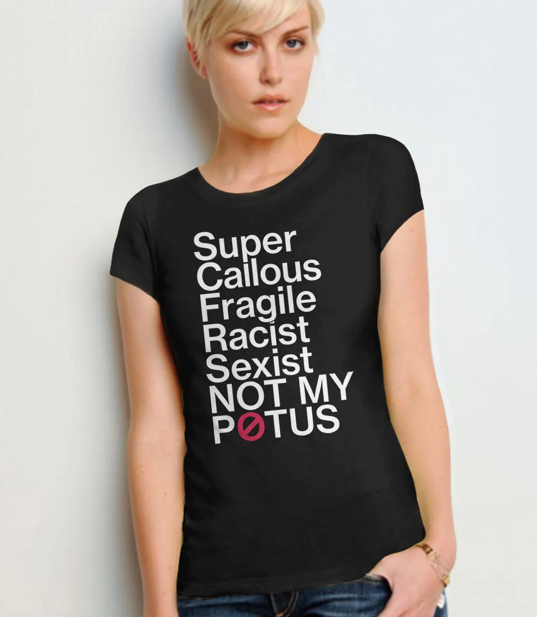 Super Callous Fragile Racist Sexist Not My Potus